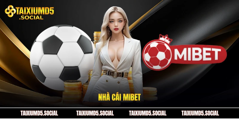 Nhà cái Mibet