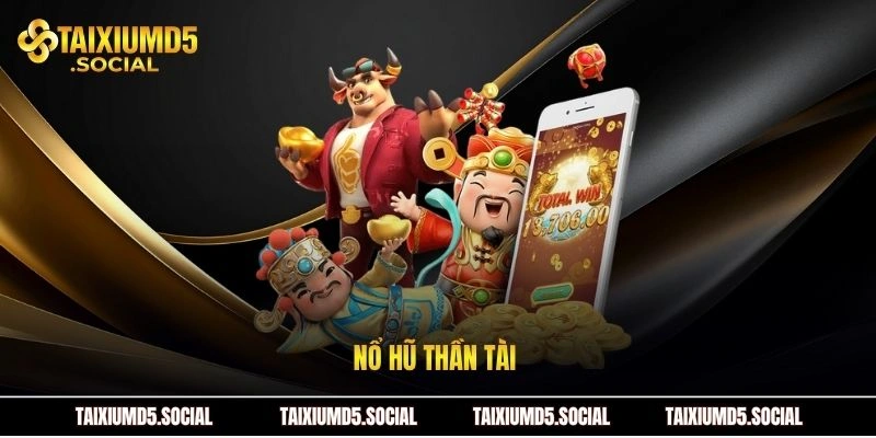nổ hũ thần tài